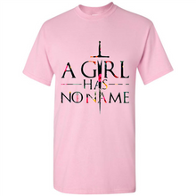 Load image into Gallery viewer, A GIRL HAS NO NAME ARYA STARK GAME OF THRONES