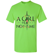 Load image into Gallery viewer, A GIRL HAS NO NAME ARYA STARK GAME OF THRONES