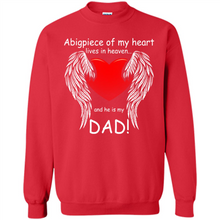 Load image into Gallery viewer, A Big Piece Of My Heart Lives In Heaven And He Is My Dad