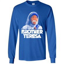 Load image into Gallery viewer, HULK HOGAN PARODY “BROTHER TERESA”