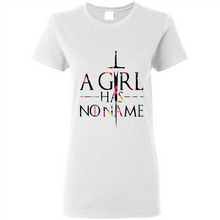 Load image into Gallery viewer, A GIRL HAS NO NAME ARYA STARK GAME OF THRONES