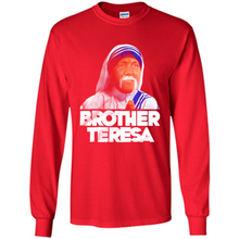 Load image into Gallery viewer, HULK HOGAN PARODY “BROTHER TERESA”